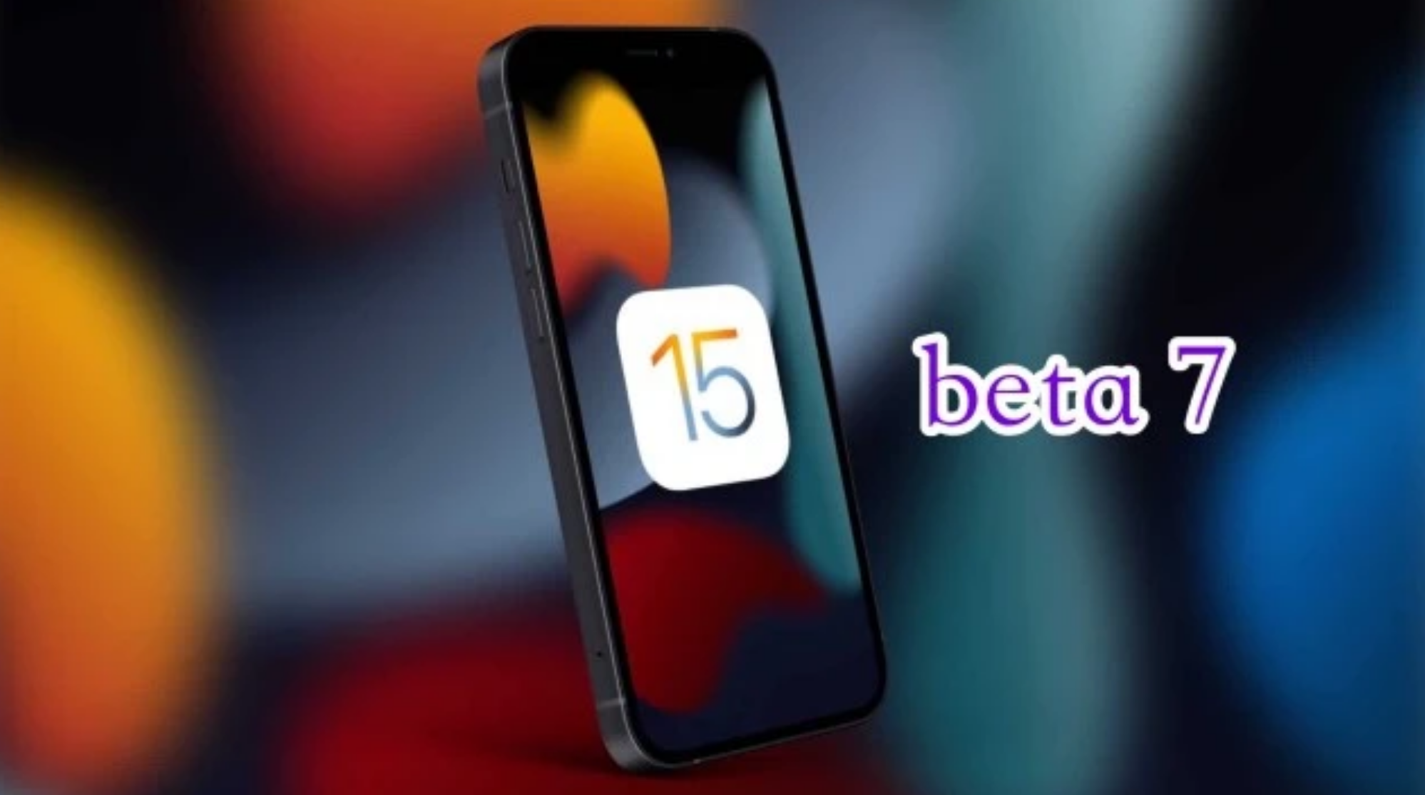 泗县苹果手机维修分享iOS15 Beta7修复了哪些内容 